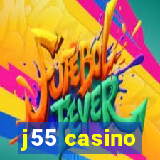 j55 casino